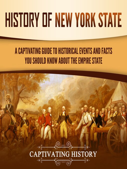 Title details for History of New York State by Captivating History - Available